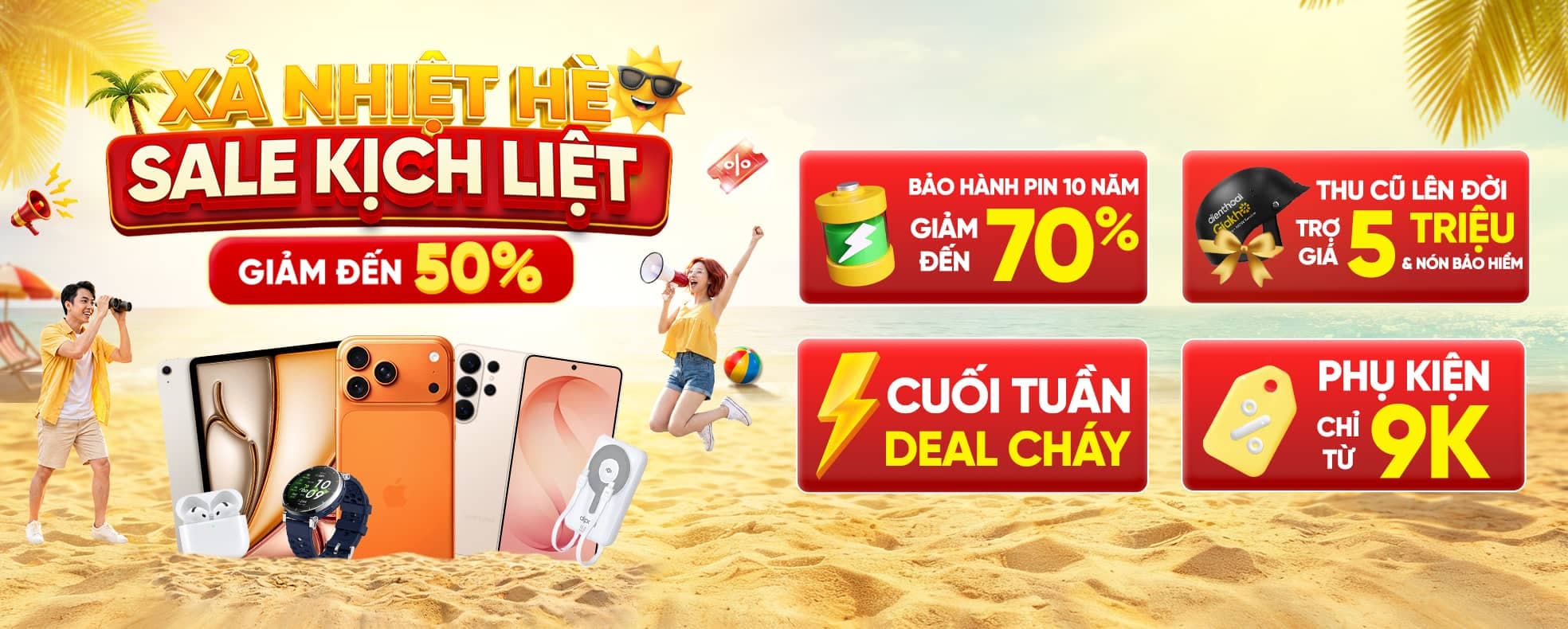 XẢ NHIỆT HÈ - SALE KỊCH LIÊT: GIẢM ĐẾN 50%